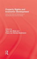 Property Rights and Economic Development. Land and Natural Resources in Southeast Asia and Oceania 1138996831 Book Cover