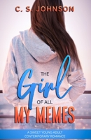 The Girl of All My Memes 1975726537 Book Cover
