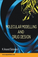 Molecular Modelling and Drug Design B0CLY49815 Book Cover