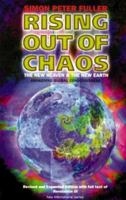 Rising out of Chaos 0958406545 Book Cover