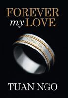 Forever My Love 1514429608 Book Cover
