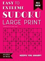 Easy to Extreme Sudoku Large Print (Pink): Keeps You Sharp 1786647745 Book Cover