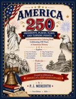 America 250: Presidents, Places, Flags, and Turning Points: A Commemorative Coloring Book Celebrating 250 Years of American History B0H8FNS31M Book Cover