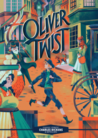 Classic Starts: Oliver Twist (Library Edition) 1402726651 Book Cover