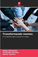 Transformando mentes (Portuguese Edition) 6209459242 Book Cover