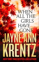 When All the Girls Have Gone 0515156353 Book Cover