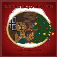 Berl Squeever: Merry Christmas, Berl B0FL4VG76R Book Cover