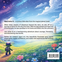 Asher B: From Zulek to Earth: A Fun and Heartwarming Space Adventure for Kids ages 3-6 (The Adventures Of Asher B) 1067697918 Book Cover