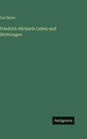 Friedrich Rückerts Leben und Dichtungen 3368487248 Book Cover