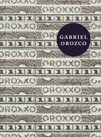 Gabriel Orozco: Oroxxo 3960982666 Book Cover