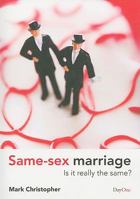 Same-Sex Marriage: Is It Really the Same? 184625163X Book Cover