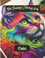 The fantasy coloring book: cats: beautiful cats B0BYR5V2JM Book Cover