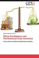 Etica Ecologica Con Pertinencia Mas Humana 3659014869 Book Cover