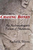 Chasing Bones 1886104468 Book Cover
