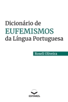 Dicionário de Eufemismos da Língua Portuguesa 8598966991 Book Cover