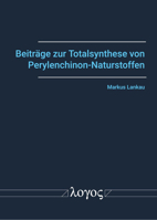 Beitrage Zur Totalsynthese Von Perylenchinon-Naturstoffen 3832553258 Book Cover