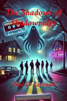 The Shadows of Shadowridge B0DWZM1B27 Book Cover