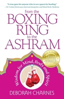 From the Boxing Ring to the Ashram 1945847700 Book Cover