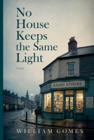 No House Keeps the Same Light B0H287QGQL Book Cover