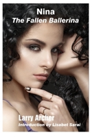 Nina, The Fallen Ballerina (From Dancer to Stripper): Fallen Ballerina Meets Swingers B09S61YV5S Book Cover