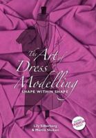 The Art of Dress Modelling 0953239500 Book Cover