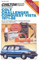 Colt/Challenger/Vista 1971-88 (Chilton's Repair Manual (Model Specific))
