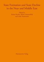 State Formation and State Decline in the Near and Middle East 3447105658 Book Cover
