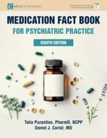 Medication Fact Book for Psychiatric Practice 0997510668 Book Cover