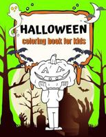 Halloween Coloring Book for Kids: Fun Halloween Coloring Pages 1728708125 Book Cover