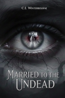 Married To The Undead B0GMXS9F1N Book Cover