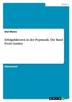 Erfolgsfaktoren in Der Popmusik. Die Band Fools Garden 3638947475 Book Cover