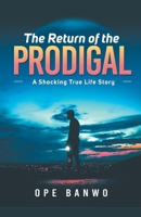 The Return Of The Prodigal B0CWBX5VV1 Book Cover