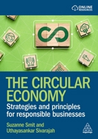 The Circular Economy: Strategies and Principles for Responsible Businesses 1398626570 Book Cover