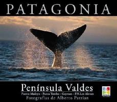 Patagonia. Peninsula de Valdes 9872027501 Book Cover