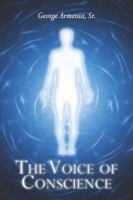The Voice of Conscience 1424151546 Book Cover