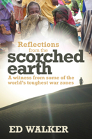 Reflections from a Scorched Earth 0825461723 Book Cover