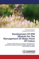 Development of Ipm Module for the Management of Major Pests of Coleus 365932762X Book Cover