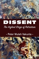 Dissent: The Highest Stage of Patriotism 9956552461 Book Cover