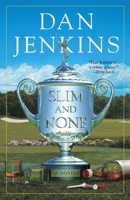 Slim and None 0767914333 Book Cover