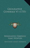 Geographie Generale V1 (1755) 1166058832 Book Cover