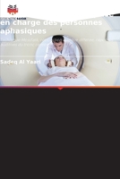 Le rôle de la technologie dans l'évaluation et la prise en charge des personnes aphasiques (French Edition) 6209954936 Book Cover