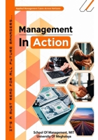 MANAGEMENT IN ACTION: MANAGEMENT CASES ACROSS HORIZONS B0H126KMK2 Book Cover
