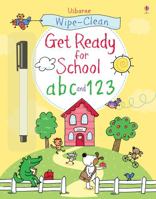 Wipe-Clean Get Ready For School ABC And 123 0794526918 Book Cover