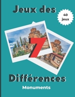 Jeux des 7 Diff?rences: Beaux Monuments et Endroits du Monde B0BN2CZ914 Book Cover