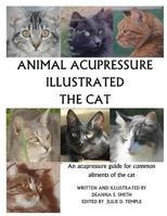 Animal Acupressure Illustrated The Cat 1477586024 Book Cover