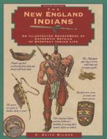 New England Indians, 2nd (Illustrated Living History Series)