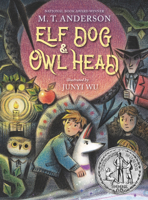 Elf Dog and Owl Head 153622281X Book Cover