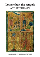 Lower Than the Angels 1853111368 Book Cover