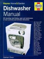 The Dishwasher Manual (Haynes Home & Garden) 1859603297 Book Cover