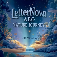 LetterNova: ABC Nature Journey B0GZ916SHP Book Cover